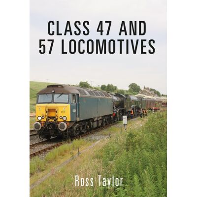 Taylor Class 47 and 57 Locomotives (Class Locomotives) - Preis vom 24.06.2026 07:42:13 h Taylor Class 47 and 57 Locomotives (Class Locomotives) - Preis vom 24.06.2026 07:42:13 h