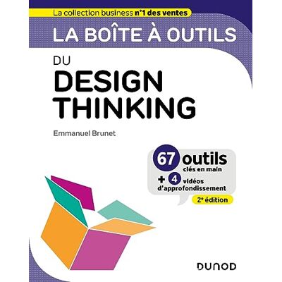Emmanuel Brunet - La boîte à outils du design thinking : 67 outils clés en main + 4 vidéos d'approfondissement - Preis vom 20.06.2026 05:23:55 h Emmanuel Brunet - La boîte à outils du design thinking : 67 outils clés en main + 4 vidéos d'approfondissement - Preis vom 20.06.2026 05:23:55 h
