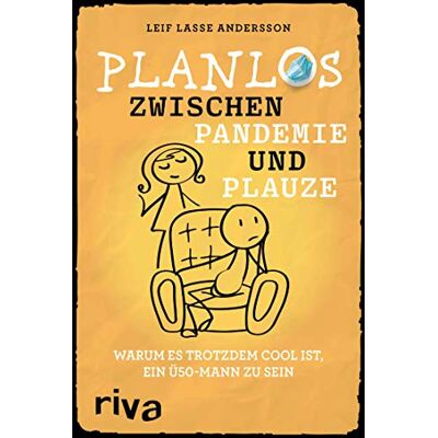 Andersson, Leif Lasse - Planlos zwischen Pandemie und Plauze: Warum es trotzdem cool ist, ein Ü50-Mann zu sein - Preis vom 22.09.2026 03:35:57 h Andersson, Leif Lasse - Planlos zwischen Pandemie und Plauze: Warum es trotzdem cool ist, ein Ü50-Mann zu sein - Preis vom 22.09.2026 03:35:57 h