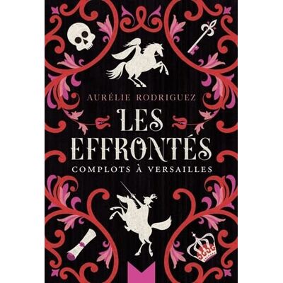 Rodriguez Les effrontés : complots à Versailles - Preis vom 07.08.2026 11:47:26 h Rodriguez Les effrontés : complots à Versailles - Preis vom 07.08.2026 11:47:26 h