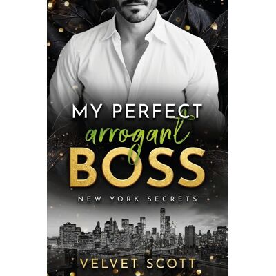 Scott My perfect arrogant Boss: NEW YORK SECRETS - Preis vom 20.06.2026 05:23:55 h Scott My perfect arrogant Boss: NEW YORK SECRETS - Preis vom 20.06.2026 05:23:55 h