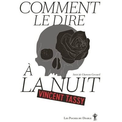 Vincent Comment le dire à la nuit. Chanson Cercueil - Preis vom 07.08.2026 11:47:26 h Vincent Comment le dire à la nuit. Chanson Cercueil - Preis vom 07.08.2026 11:47:26 h
