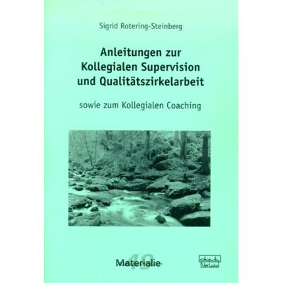 Sigrid Rotering-Steinberg - Anleitungen zur Kollegialen Supervision und Qualitätszirkelarbeit sowie zum Kollegialen Coaching - Preis vom 22.09.2026 03:35:57 h Sigrid Rotering-Steinberg - Anleitungen zur Kollegialen Supervision und Qualitätszirkelarbeit sowie zum Kollegialen Coaching - Preis vom 22.09.2026 03:35:57 h