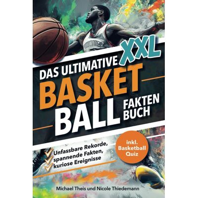 Michael Theis - Das XXL Basketball Fakten Buch: Unfassbare Rekorde und kuriose Ereignisse Das perfekte Basketball Geschenk - Preis vom 22.06.2026 11:45:37 h Michael Theis - Das XXL Basketball Fakten Buch: Unfassbare Rekorde und kuriose Ereignisse Das perfekte Basketball Geschenk - Preis vom 22.06.2026 11:45:37 h