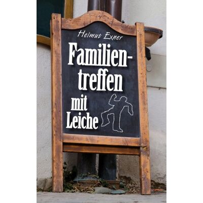Helmut Exner - Familientreffen mit Leiche - Preis vom 22.09.2026 03:35:57 h Helmut Exner - Familientreffen mit Leiche - Preis vom 22.09.2026 03:35:57 h