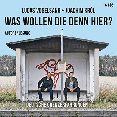 Lucas Vogelsang - Was wollen die denn hier?: Deutsche Grenzerfahrungen - Preis vom 20.06.2026 05:23:55 h Lucas Vogelsang - Was wollen die denn hier?: Deutsche Grenzerfahrungen - Preis vom 20.06.2026 05:23:55 h