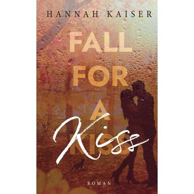 Kaiser Fall for a Kiss - Preis vom 24.06.2026 07:42:13 h Kaiser Fall for a Kiss - Preis vom 24.06.2026 07:42:13 h