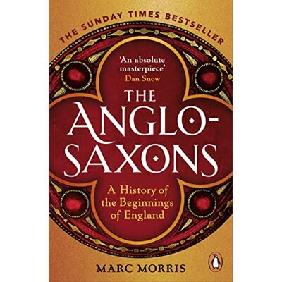 Marc The Anglo-Saxons: A History of the Beginnings of England - Preis vom 22.06.2026 23:23:57 h Marc The Anglo-Saxons: A History of the Beginnings of England - Preis vom 22.06.2026 23:23:57 h
