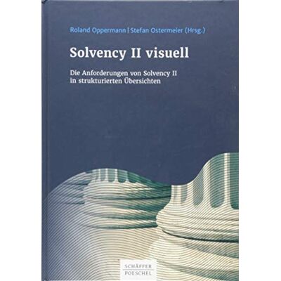 Roland Solvency II visuell: Die Anforderungen von Solvency II in strukturierten Übersichten - Preis vom 17.06.2026 05:34:31 h Roland Solvency II visuell: Die Anforderungen von Solvency II in strukturierten Übersichten - Preis vom 17.06.2026 05:34:31 h
