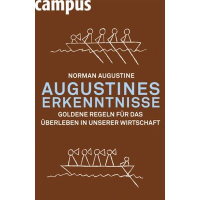 Norman Augustines Erkenntnisse: Goldene Regeln für das Überleben in unserer Wirtschaft - Preis vom 23.06.2026 11:45:09 h Norman Augustines Erkenntnisse: Goldene Regeln für das Überleben in unserer Wirtschaft - Preis vom 23.06.2026 11:45:09 h