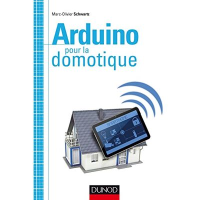 Marc Arduino pour la domotique - Preis vom 17.06.2026 05:34:31 h Marc Arduino pour la domotique - Preis vom 17.06.2026 05:34:31 h