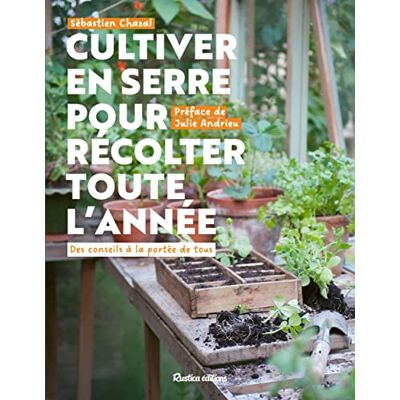 Sébastien Chazal - Cultiver en serre pour récolter toute l'année : des conseils à la portée de tous - Preis vom 17.06.2026 05:34:31 h Sébastien Chazal - Cultiver en serre pour récolter toute l'année : des conseils à la portée de tous - Preis vom 17.06.2026 05:34:31 h