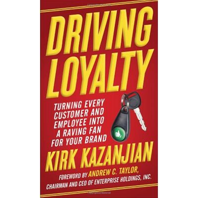 Kirk Driving Loyalty: Turning Every Customer and Employee into a Raving Fan for Your Brand - Preis vom 07.08.2026 11:47:26 h Kirk Driving Loyalty: Turning Every Customer and Employee into a Raving Fan for Your Brand - Preis vom 07.08.2026 11:47:26 h