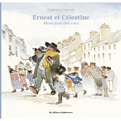 Gabrielle Vincent - Ernest et Célestine, musiciens des rues - Preis vom 22.09.2026 03:35:57 h Gabrielle Vincent - Ernest et Célestine, musiciens des rues - Preis vom 22.09.2026 03:35:57 h