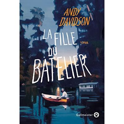Andy Davidson - La fille du batelier - Preis vom 19.06.2026 05:29:47 h Andy Davidson - La fille du batelier - Preis vom 19.06.2026 05:29:47 h