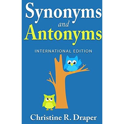 Draper, Christine R - Synonyms and Antonyms: International Edition - Preis vom 22.09.2026 03:35:57 h Draper, Christine R - Synonyms and Antonyms: International Edition - Preis vom 22.09.2026 03:35:57 h