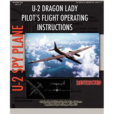 Air Force, United States - U-2 Dragon Lady Pilot's Flight Operating Instructions - Preis vom 22.09.2026 03:35:57 h Air Force, United States - U-2 Dragon Lady Pilot's Flight Operating Instructions - Preis vom 22.09.2026 03:35:57 h