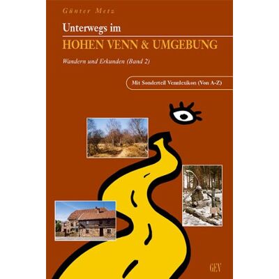 Metz Unterwegs im Hohen Venn & Umgebung: Wandern und Erkunden. Mit Sonderteil Vennlexikon von A - Z - Preis vom 07.08.2026 11:47:26 h Metz Unterwegs im Hohen Venn & Umgebung: Wandern und Erkunden. Mit Sonderteil Vennlexikon von A - Z - Preis vom 07.08.2026 11:47:26 h