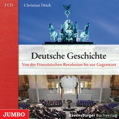 Christian Deick - Deutsche Geschichte. Von der Französischen Revolution zur Gegenwart - Preis vom 26.06.2026 19:40:26 h Christian Deick - Deutsche Geschichte. Von der Französischen Revolution zur Gegenwart - Preis vom 26.06.2026 19:40:26 h