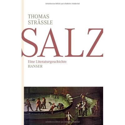Thomas Strässle - Salz: Eine Literaturgeschichte - Preis vom 20.06.2026 05:23:55 h Thomas Strässle - Salz: Eine Literaturgeschichte - Preis vom 20.06.2026 05:23:55 h