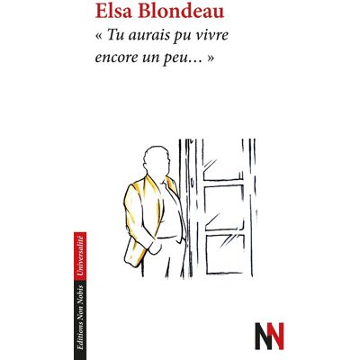 Elsa Tu aurais pu vivre encore un peu... - Preis vom 24.06.2026 07:42:13 h Elsa Tu aurais pu vivre encore un peu... - Preis vom 24.06.2026 07:42:13 h