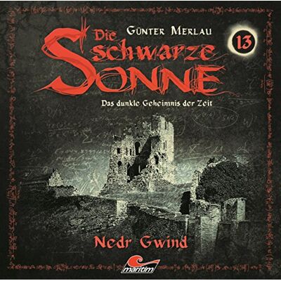 Günter Merlau - Nedr Gwind, Folge 13: Die schwarze Sonne - Preis vom 23.06.2026 11:45:09 h Günter Merlau - Nedr Gwind, Folge 13: Die schwarze Sonne - Preis vom 23.06.2026 11:45:09 h