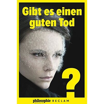 Gibt es einen guten Tod? (Kooperation Philosophie Magazin) - Preis vom 22.09.2026 03:35:57 h Gibt es einen guten Tod? (Kooperation Philosophie Magazin) - Preis vom 22.09.2026 03:35:57 h