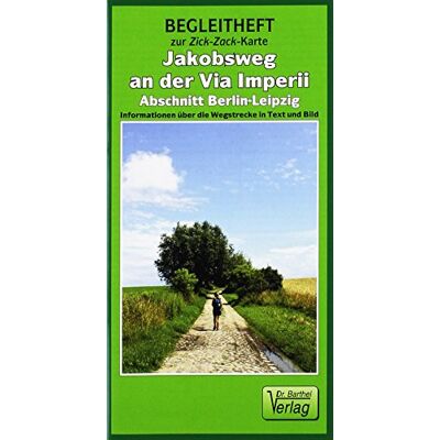 Verlag Dr. Barthel - Radwander- und Wanderkarte Jakobsweg an der Via Imperii, Abschnitt Berlin-Leipzig: Über Teltow, Beelitz, Treuenbrietzen, Lutherstadt Wittenberg und ... (mit Zick-Zack Faltung) (Schöne Heimat) - Preis vom 17.06.2026 05:34:31 h Verlag Dr. Barthel - Radwander- und Wanderkarte Jakobsweg an der Via Imperii, Abschnitt Berlin-Leipzig: Über Teltow, Beelitz, Treuenbrietzen, Lutherstadt Wittenberg und ... (mit Zick-Zack Faltung) (Schöne Heimat) - Preis vom 17.06.2026 05:34:31 h