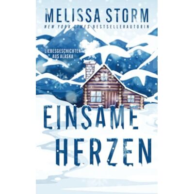 Storm Einsame Herzen (Im Herzen Alaskas, Band 1) - Preis vom 24.06.2026 07:42:13 h Storm Einsame Herzen (Im Herzen Alaskas, Band 1) - Preis vom 24.06.2026 07:42:13 h