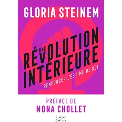 Gloria Steinem - Une révolution intérieure : renforcer l'estime de soi - Preis vom 17.06.2026 05:34:31 h Gloria Steinem - Une révolution intérieure : renforcer l'estime de soi - Preis vom 17.06.2026 05:34:31 h