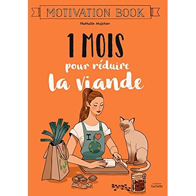 Nathalie Majcher - 1 mois pour réduire la viande - Preis vom 19.06.2026 05:29:47 h Nathalie Majcher - 1 mois pour réduire la viande - Preis vom 19.06.2026 05:29:47 h