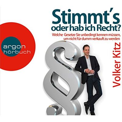 Volker Kitz - Stimmt's oder hab ich Recht?: Welche Gesetze Sie unbedingt kennen müssen, um nicht für dumm verkauft zu werden - Preis vom 17.06.2026 05:34:31 h Volker Kitz - Stimmt's oder hab ich Recht?: Welche Gesetze Sie unbedingt kennen müssen, um nicht für dumm verkauft zu werden - Preis vom 17.06.2026 05:34:31 h