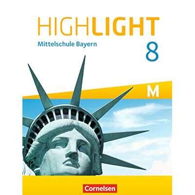 Highlight - Mittelschule Bayern: 8. Jahrgangsstufe - Schülerbuch: Für M-Klassen - Preis vom 23.06.2026 11:45:09 h Highlight - Mittelschule Bayern: 8. Jahrgangsstufe - Schülerbuch: Für M-Klassen - Preis vom 23.06.2026 11:45:09 h