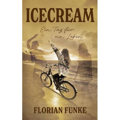Funke Icecream: Ein Tag für ein Leben - Preis vom 24.06.2026 07:42:13 h Funke Icecream: Ein Tag für ein Leben - Preis vom 24.06.2026 07:42:13 h