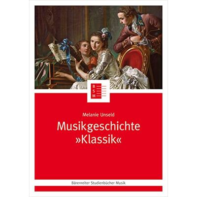 Melanie Unseld - Musikgeschichte Klassik. Buch. Bärenreiter Studienbücher Musik 21 - Preis vom 22.06.2026 23:23:57 h Melanie Unseld - Musikgeschichte Klassik. Buch. Bärenreiter Studienbücher Musik 21 - Preis vom 22.06.2026 23:23:57 h