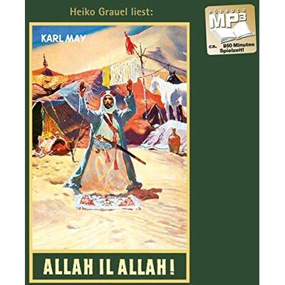 Karl May - Allah il Allah!: Reiseerzählung Band 60 der Gesammelten Werke Gelesen von Heiko Grauel (Karl Mays Gesammelte Werke) - Preis vom 19.06.2026 05:29:47 h Karl May - Allah il Allah!: Reiseerzählung Band 60 der Gesammelten Werke Gelesen von Heiko Grauel (Karl Mays Gesammelte Werke) - Preis vom 19.06.2026 05:29:47 h