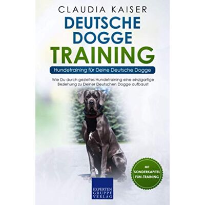 Kaiser Deutsche Dogge Training - Hundetraining für Deine Deutsche Dogge: Wie Du durch gezieltes Hundetraining eine einzigartige Beziehung zu Deinem Hund aufbaust - Preis vom 23.06.2026 11:45:09 h Kaiser Deutsche Dogge Training - Hundetraining für Deine Deutsche Dogge: Wie Du durch gezieltes Hundetraining eine einzigartige Beziehung zu Deinem Hund aufbaust - Preis vom 23.06.2026 11:45:09 h