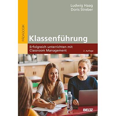 Ludwig Haag - Klassenführung: Erfolgreich unterrichten mit Classroom Management (BildungsWissen Lehramt) - Preis vom 18.06.2026 05:44:55 h Ludwig Haag - Klassenführung: Erfolgreich unterrichten mit Classroom Management (BildungsWissen Lehramt) - Preis vom 18.06.2026 05:44:55 h