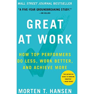 Hansen Great at Work: How Top Performers Do Less, Work Better, and Achieve More - Preis vom 23.06.2026 11:45:09 h Hansen Great at Work: How Top Performers Do Less, Work Better, and Achieve More - Preis vom 23.06.2026 11:45:09 h