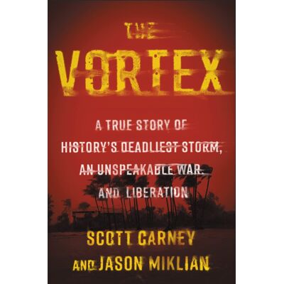 Scott The Vortex: A True Story of History’s Deadliest Storm, an Unspeakable War, and Liberation - Preis vom 16.06.2026 05:30:18 h Scott The Vortex: A True Story of History’s Deadliest Storm, an Unspeakable War, and Liberation - Preis vom 16.06.2026 05:30:18 h