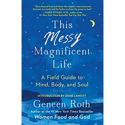 Roth This Messy Magnificent Life: A Field Guide to Mind, Body, and Soul - Preis vom 07.08.2026 11:47:26 h Roth This Messy Magnificent Life: A Field Guide to Mind, Body, and Soul - Preis vom 07.08.2026 11:47:26 h
