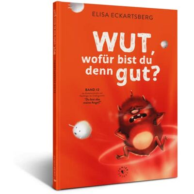 Elisa Eckartsberg - Wut, wofür bist du denn gut? (Du bist also meine Angst?) - Preis vom 16.06.2026 05:30:18 h Elisa Eckartsberg - Wut, wofür bist du denn gut? (Du bist also meine Angst?) - Preis vom 16.06.2026 05:30:18 h