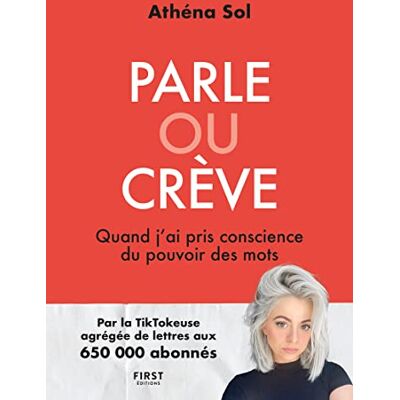 Athéna Sol - Parle ou crève : quand j'ai pris conscience du pouvoir des mots - Preis vom 18.06.2026 05:44:55 h Athéna Sol - Parle ou crève : quand j'ai pris conscience du pouvoir des mots - Preis vom 18.06.2026 05:44:55 h