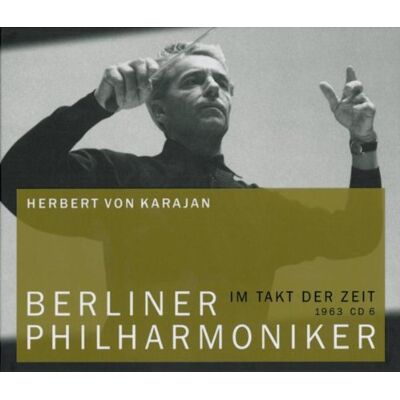 Herbert Von Karajan - Berliner Philharmoniker - Im Takt der Zeit. Die große 12 - CD Edition: Berliner Philharmoniker 06. Klassik-CD . 1963 - Preis vom 17.06.2026 05:34:31 h Herbert Von Karajan - Berliner Philharmoniker - Im Takt der Zeit. Die große 12 - CD Edition: Berliner Philharmoniker 06. Klassik-CD . 1963 - Preis vom 17.06.2026 05:34:31 h