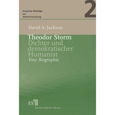 Jackson Theodor Storm: Dichter und demokratischer Humanist. Eine Biographie - Preis vom 16.06.2026 05:30:18 h Jackson Theodor Storm: Dichter und demokratischer Humanist. Eine Biographie - Preis vom 16.06.2026 05:30:18 h