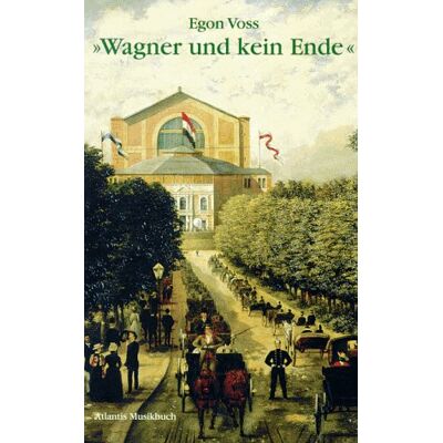 Egon Voss - ' Wagner und kein Ende.'. Betrachtungen und Studien - Preis vom 22.09.2026 03:35:57 h Egon Voss - ' Wagner und kein Ende.'. Betrachtungen und Studien - Preis vom 22.09.2026 03:35:57 h