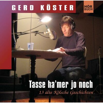 Gerd Köster - Tasse ha' mer jo noch: 13 alte Kölsche Geschichten - Preis vom 21.06.2026 05:42:24 h Gerd Köster - Tasse ha' mer jo noch: 13 alte Kölsche Geschichten - Preis vom 21.06.2026 05:42:24 h