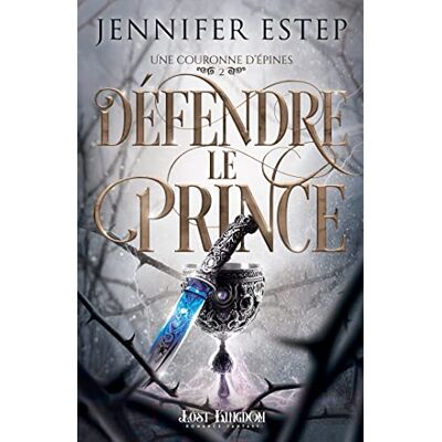 Jennifer Estep - Défendre le prince : Une couronne d'épines 2 - Preis vom 19.06.2026 05:29:47 h Jennifer Estep - Défendre le prince : Une couronne d'épines 2 - Preis vom 19.06.2026 05:29:47 h