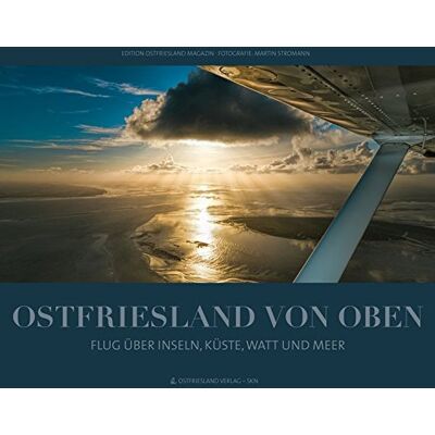 Ostfriesland Verlag - Ostfriesland von oben: Flug über Inseln, Küste, Watt und Meer - Preis vom 24.06.2026 07:42:13 h Ostfriesland Verlag - Ostfriesland von oben: Flug über Inseln, Küste, Watt und Meer - Preis vom 24.06.2026 07:42:13 h