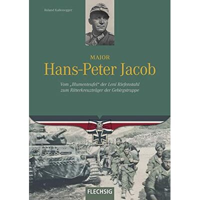 Roland Major Hans-Peter Jacob: Vom Blumenteufel der Leni Riefenstahl zum Ritterkreuzträger der Gebirgstruppe - Preis vom 17.06.2026 05:34:31 h Roland Major Hans-Peter Jacob: Vom Blumenteufel der Leni Riefenstahl zum Ritterkreuzträger der Gebirgstruppe - Preis vom 17.06.2026 05:34:31 h